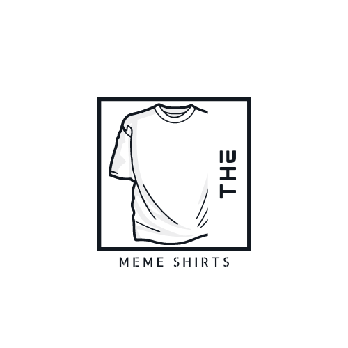 the meme shirts