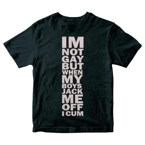 IM NOT GAY TEE