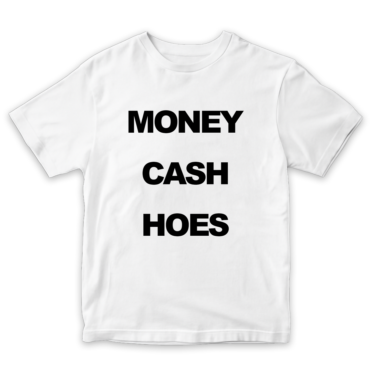 Money Cash Hoes TEE